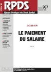 RPDS revue pratique de droit social, n°907 - novembre 2020 - Le paiement du salaire