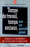 Temps de travail, temps sociaux