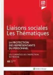 Liaisons sociales : les thématiques, n°83 - novembre 2020 - La protection des représentants du personnel - les contrôles de l'Inspection du travail