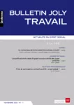 Bulletin Joly travail, n°11 - novembre 2020 - Le contentieux du licenciement économique collectif