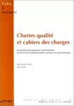 Cahiers qualité et cahiers des charges