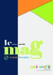 Le mag emploi formation, n°9 - juillet 2020 - Transitions Pro, nouvel acteur des parcours professionnels en Normandie