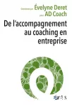 De l'accompagnement au coaching en entreprise