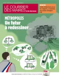 Courrier des maires et des élus locaux, n°356 - mai 2021 - Métropoles : les villes sous le feu des critiques