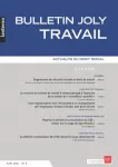 Bulletin Joly travail, n°6 - juin 2021 - Organismes de sécurité sociale et droit du travail