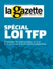 La gazette des communes, des départements, des régions, Cahier n°2 du n°24/2570 - 21-27 juin 2021 - Spécial loi TFP