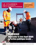 Courrier des maires et des élus locaux, n°357-358 - juin-juillet 2021 - Numérique : intégrer du trés haut débit dans l'action publique locale