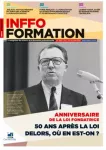 Inffo formation, n°1013 - 1er-31 juillet 2021 - Anniversaire de la loi fondatrice : 50 ans après la loi Delors, où en est-on ?