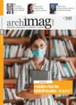 Archimag, n°345 - juin 2021 - Malaise chez les bibliothécaires : et après ?