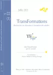 TransFormations, n°22, vol. 1 - juillet 2021 - (Se) TransFormer par le travail 