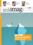 Archimag, n°347 - septembre 2021 - Fraude documentaire : prévenir et guérir