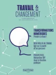 Travail et changement, n°374 - décembre 2019 - janvier 2020 - Transformations numériques : prendre la main