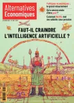 Alternatives économiques, n°416 - octobre 2021 - Faut-il craindre l'intelligence artificielle ?