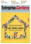 Entreprise et carrières, n°1547-1548 - 25 octobre-7 novembre 2021 - Les tiers-lieux tiennent-ils leurs promesses ?