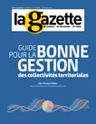 La gazette des communes, des départements, des régions, Cahier n°2 du n°41 /2587 - 25 - 31 octobre 2021 - Guide pour la bonne gestion des collectivités territoriales