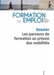 Formation emploi, n°155 - décembre 2021 - Les parcours de formation au prisme des mobilités