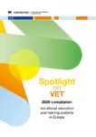 Spotlight on VET - 2020 compilation : Vocational Education and Training systems in Europe