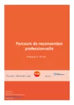 Parcours de reconversion professionnelle : rapport final