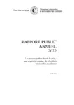Rapport public annuel 2022 : les acteurs publics face à la crise : une réactivité certaine, des fragilités structurelles accentuées