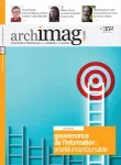 Archimag, n°352 - mars 2022 - Gouvernance de l'information : priorité incontournable