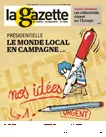 La gazette des communes, des départements, des régions, n°13 /2609 - 4 - 10 avril 2022 - Présidentielle : le monde local en campagne