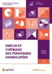 Emploi et chômage des personnes handicapées. Tableau de bord national