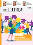 Archimag, n°355 - juin 2022 - Coconstruire la bibliothèque de demain