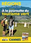 Régions magazine, n°163 - juin 2022 - A la poursuite du tourisme vert