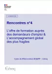 L'offre de formation auprès des demandeurs d'emploi et l'accompagnement global des plus fragiles : Rencontres n° 4 Jeudi 22 septembre 2022 - Cycle de Rencontres DGEFP-Céreq