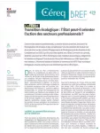 Céreq bref, n° 429 - novembre 2022 - Transition écologique : l’État peut-il orienter l’action des secteurs professionnels ?