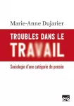 Troubles dans le travail