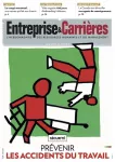 Entreprise et carrières, n°1608 - 23 janvier 2023 - Prévenir les accidents du travail