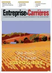 Entreprise et carrières, n°1613 - 27 février-5 mars 2023 - Spécial agriculture : le champ des possibles