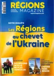 Régions magazine, n°166 - mars 2023 - Les Régions au chevet de l'Ukraine