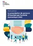 La prescription de parcours d’insertion par l’activité économique (IAE). Guide pratique