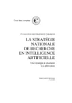 La stratégie nationale de recherche en intelligence artificielle : une stratégie à structurer et à pérenniser - Rapport public thématique