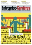 Entreprise et carrières, n°1620 - 17-23 avril 2023 - Le multi-emploi, une tendance de plus en plus lourde