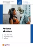 Autisme et emploi - état des lieux et perspectives