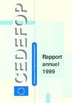 Rapport annuel 1999 du CEDEFOP