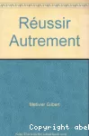 Réussir autrement