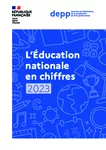 L'Education nationale en chiffres - édition 2023