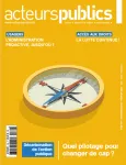 Acteurs publics, n° 166-167 - novembre 2023 - février 2024 - Transition écologique : quel pilotage pour changer de cap ?