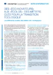 Des « éco-novateurs » aux « écolos » : des métiers clés pour la transition écologique ; Les différentes facettes des métiers dits « écologiques »