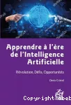 Apprendre à l'ère de l'intelligence artificielle. Révolution, défis, opportunités