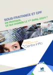 Sous-traitance et CPF en pratique, ce qui change le 1er avril 2024 ? - Edition mars 2024