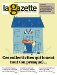 La gazette des communes, des départements, des régions, n°24 /2720 - 10-16 juin 2024 - Les propositions choc du rapport "Woerth" passées au crible