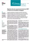 Céreq bref, n° 453 - juin 2024 - Redonner du sens au parcours des jeunes NEET à l'heure de la transition écologique