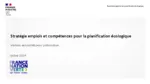 Stratégie emplois et compétences pour la planification écologique - Version actualisée pour publication