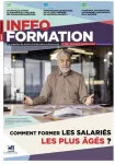 Inffo formation, n° 1082 - 16-30 septembre 2024 - Comment former les salariés les plus âgés ?