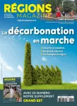 Régions magazine, n° 172 - septembre 2024 - La décarbonation en marche 